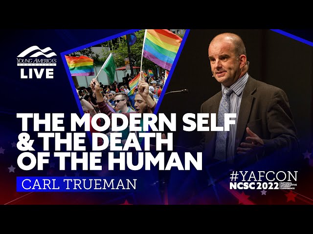 The modern self and the death of the human | Carl Trueman LIVE at NCSC