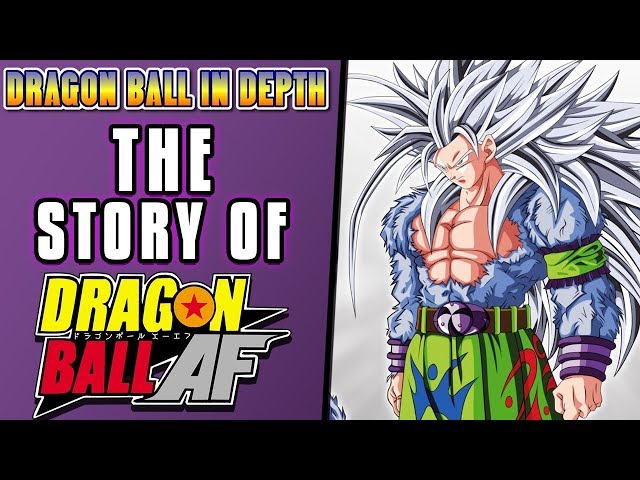 The Story of Dragon Ball AF