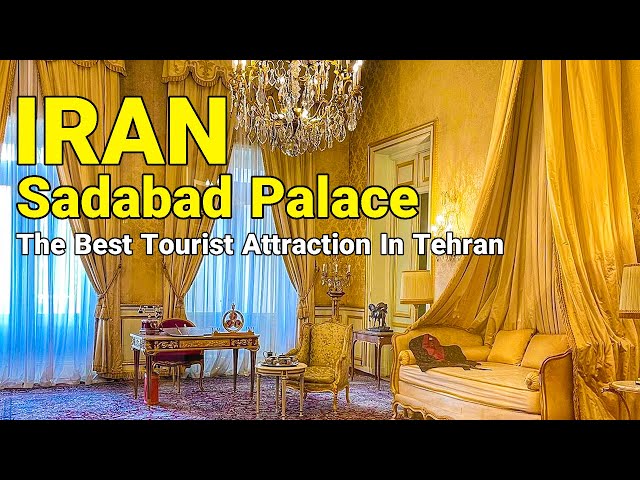 IRAN - The Best Tourist Attraction Of Tehran 2022 Sadabad Palace Museum iran Vlog ایران