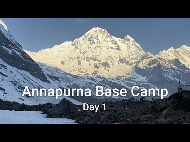 Annapurna Base Camp Day 1