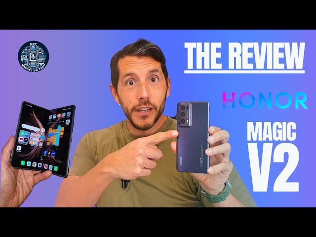 Honor MAGIC V2 - Really is MAGIC - My Full Review