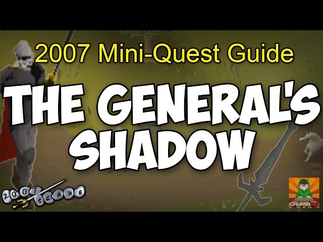 Runescape 2007 The General's Shadow Mini-Quest Guide