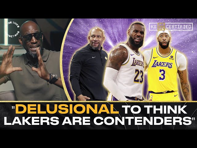 KG calls it 'DELUSIONAL' to think Lakers are contenders | TICKET & THE TRUTH | KG Certified