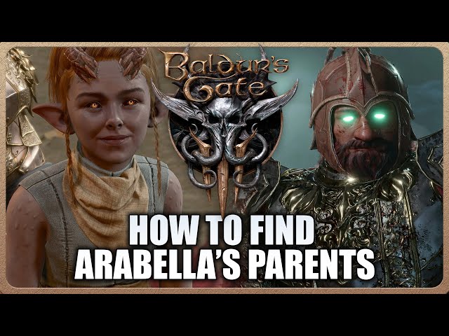 Baldur's Gate 3 - How to find Arabella’s Parents Location Quest Guide
