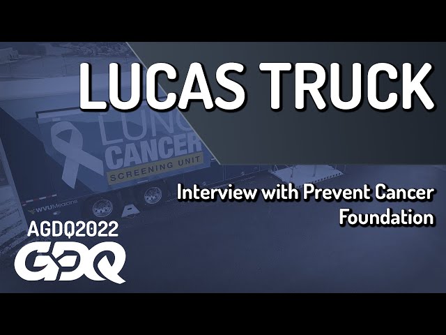 Interview With Prevent Cancer Foundation - LUCAS (Lung Cancer Screening Truck) - AGDQ 2022 Online