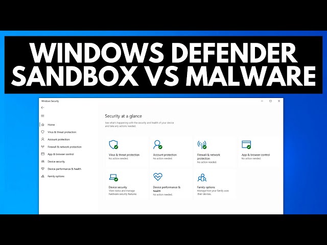 Windows Defender Sandbox Test vs Malware