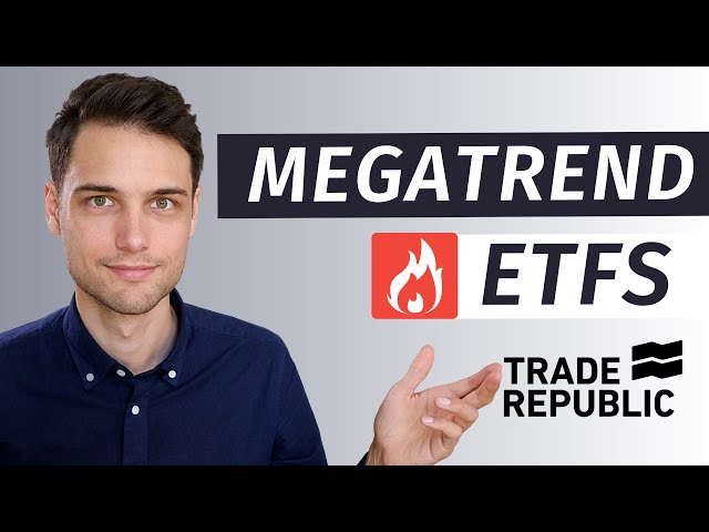 Megatrends ETF auf Trade Republic (Top 5 ETF)