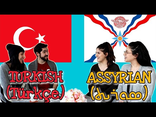 Similarities Between Turkish and Assyrian Aramaic