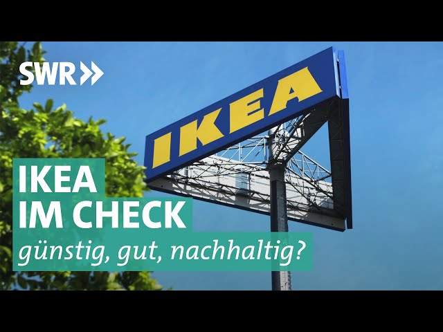 Ikea im Check: Der schwedische Möbelgigant unter der Lupe | Marktcheck SWR