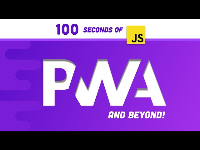 Progressive Web Apps in 100 Seconds // Build a PWA from Scratch