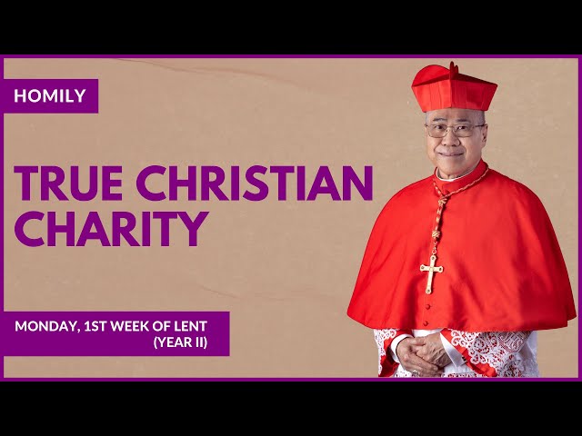 True Christian Charity - William Cardinal Goh (Homily - 19 Feb 2024)
