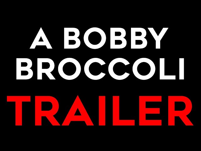 BobbyBroccoli's Newest Project
