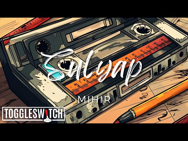Sulyap - Mihir (Official Lyric Video)