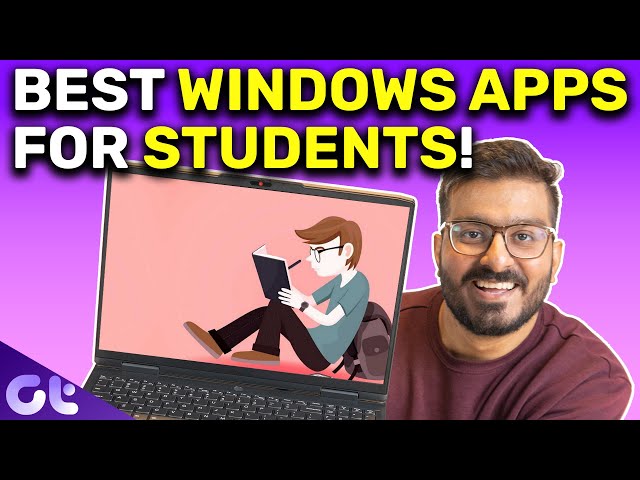 10 Best Windows Apps for Students | Guiding Tech