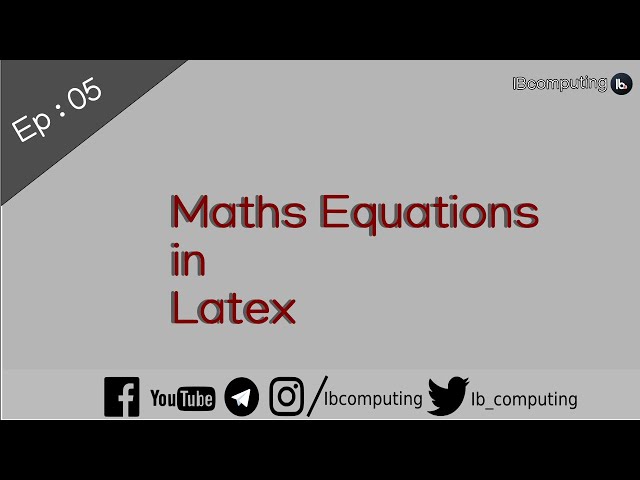 05 Mathematical Equations in Latex - Malayalam