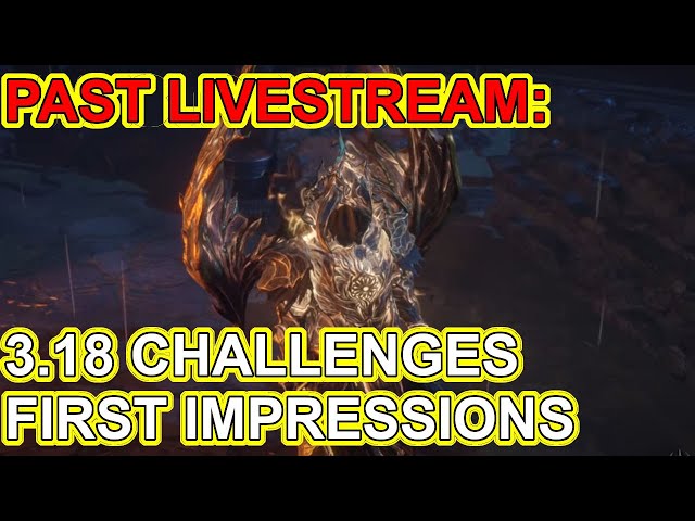 LIVESTREAM - Path of Exile 3.18 Sentinel - Challenges Are Announced! Let's Discuss Them - POE 3.18