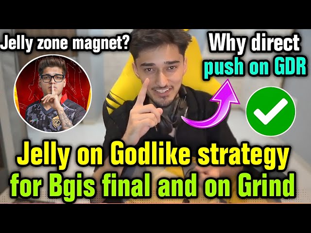 Jelly reveal Godlike strategy for Bgis finals 😲 Why GodL direct push on Gods reign 🇮🇳