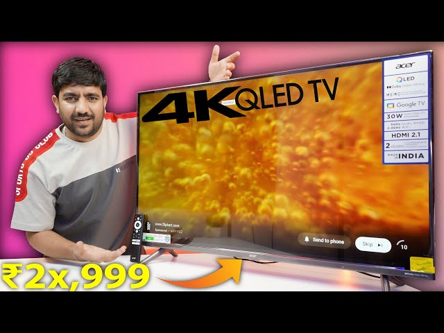 ACER QLED 4K Ultra HD Smart LED TV (2024) | One Of The Best 4K Tv Under 30K | Unboxing & Review ⚡