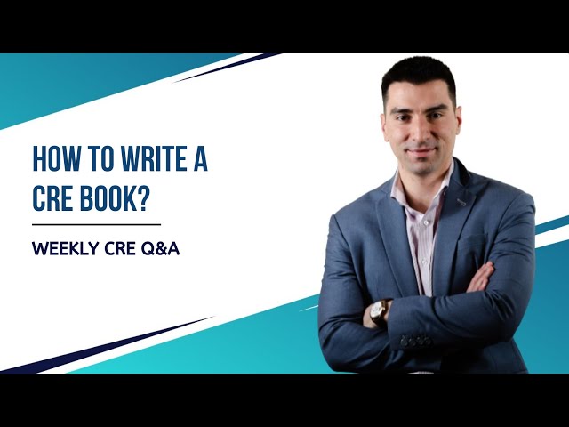 How to Write a Commercial Real Estate Book?