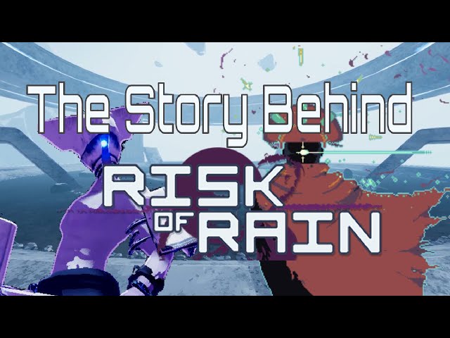A Detailed Explanation of the Story of Risk of Rain