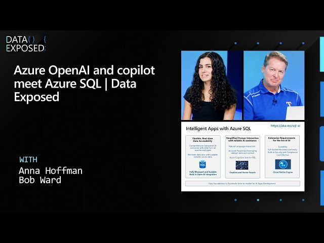 Azure OpenAI and copilot meet Azure SQL | Data Exposed