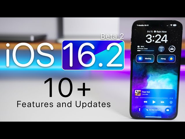 iOS 16.2 Beta 2 - 10+ More New Features and Updates