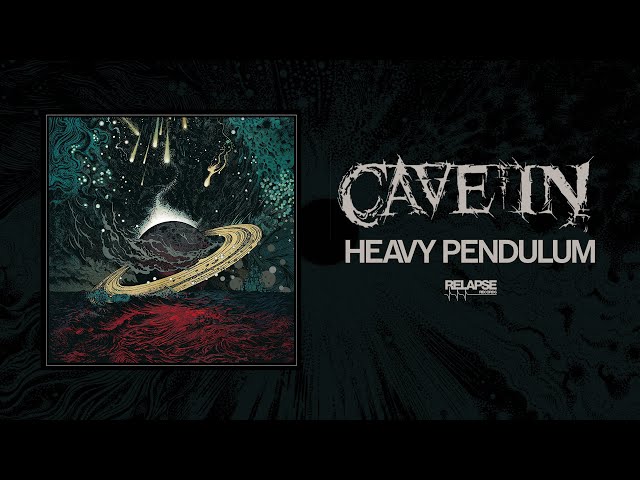 CAVE IN - Heavy Pendulum [FULL ALBUM STREAM]