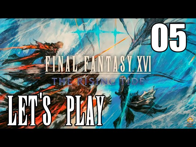 Final Fantasy 16 Rising Tide DLC -  Let's Play Part 5: Aire of Hours