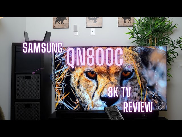The Truth about the Samsung 8K QN800C TV (Review)| The Best TV with ADS Display Tech Money can Buy?