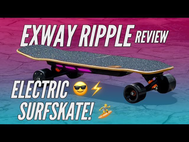 Exway Ripple Review - It's not for everyone!