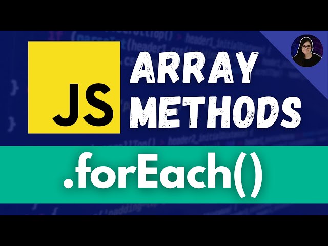 forEach Array Method | JavaScript for Beginners