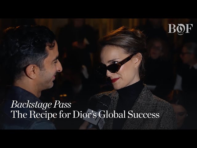 Backstage Pass | The Recipe for Dior's Global Success