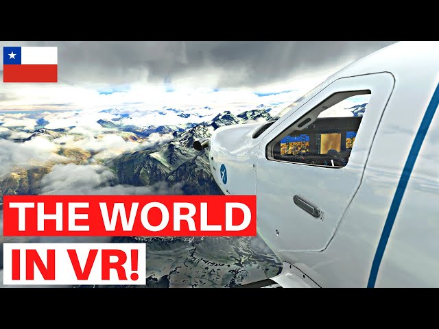 MICROSOFT FLIGHT SIMULATOR IN VR | CHILE