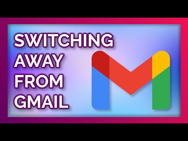 QUITTING GMAIL -  alternatives for email, calendar, contacts