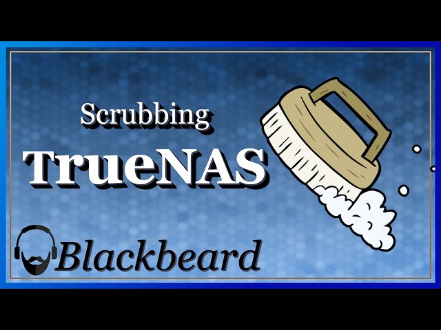 Scrubbing Pools | Managing TrueNAS Core
