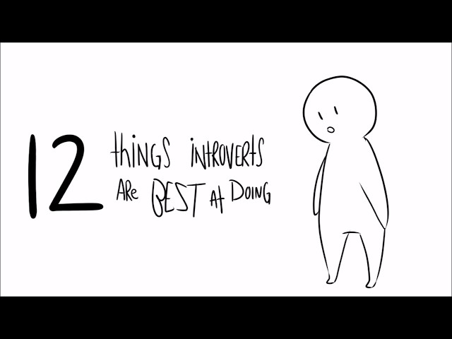12 Things Introverts Are Best At Doing