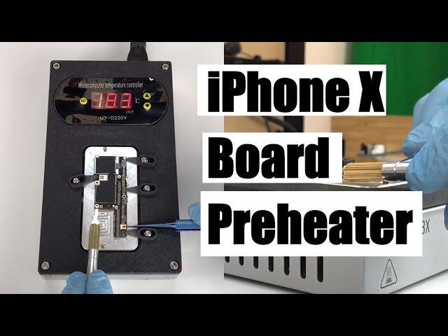 iPhone X Logic Board Preheater Demonstration