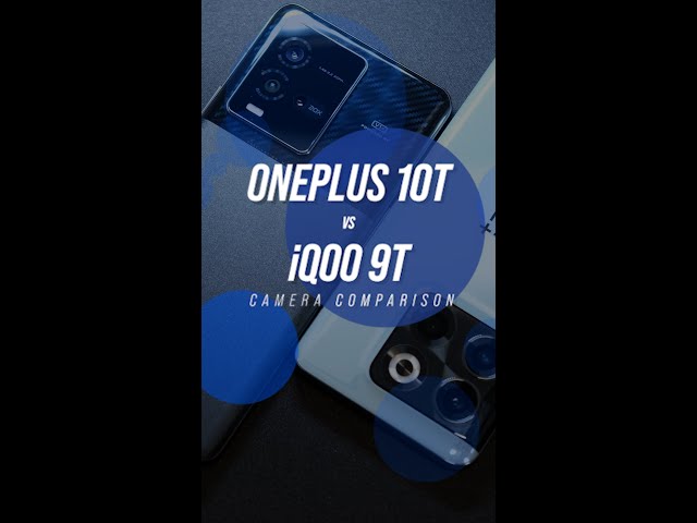 OnePlus 10T vs iQOO 9T - A Short! Camera Comparison | #shorts #youtubeshorts | GTR