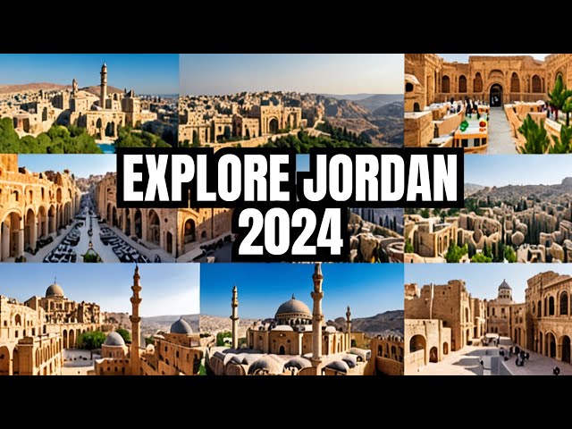 Top 10 Must-Visit Cities in Jordan in 2024