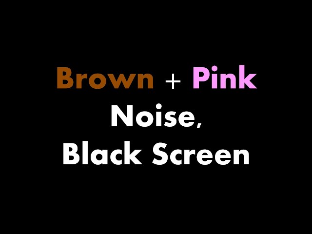 🔴 Brown + Pink Noise, Black Screen 🟤🌸⬛ • Live 24/7 • No mid-roll ads
