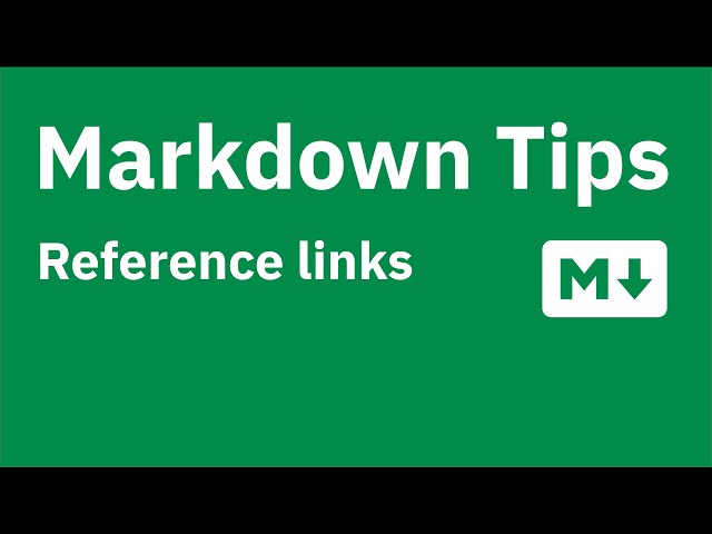 Markdown Tips — Better linking with references
