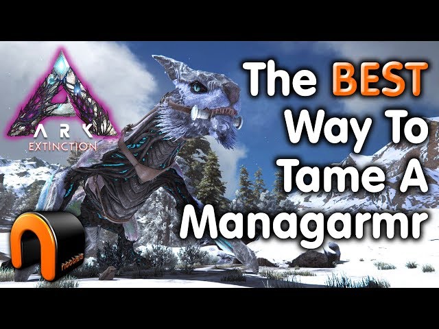 ARK Extinction How To Tame A Managarmr THE BEST WAY!