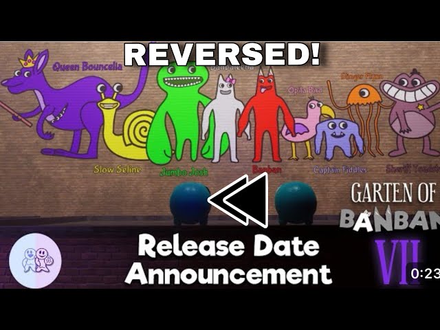 Garten Of Banban 7 - Release Date Announcement In Reverse