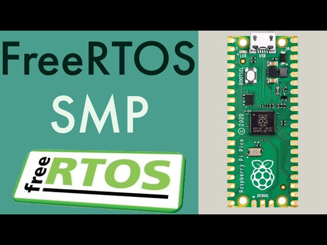 FreeRTOS SMP on the RP2040 Tutorial - Symmetric Multiprocessing with FreeRTOS!