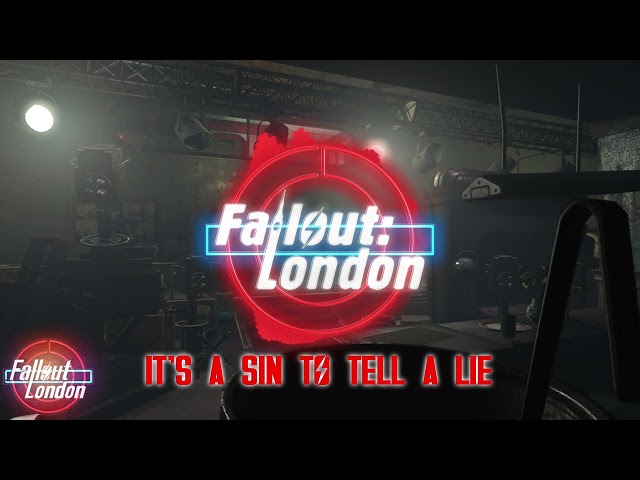 Fallout: London - It's a Sin to tell a Lie