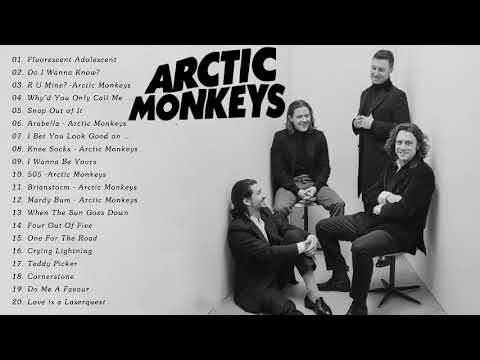 Arctic Monkeys Greatest Hits full Album -  Best Songs of Arctic Monkeys