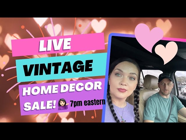 Live Vintage Home Decor Sale !