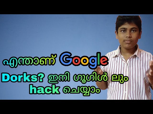 What Is Google Dorks? Google Hacking? | What Is The Use? | അങ്ങനെ അതും പോയി
