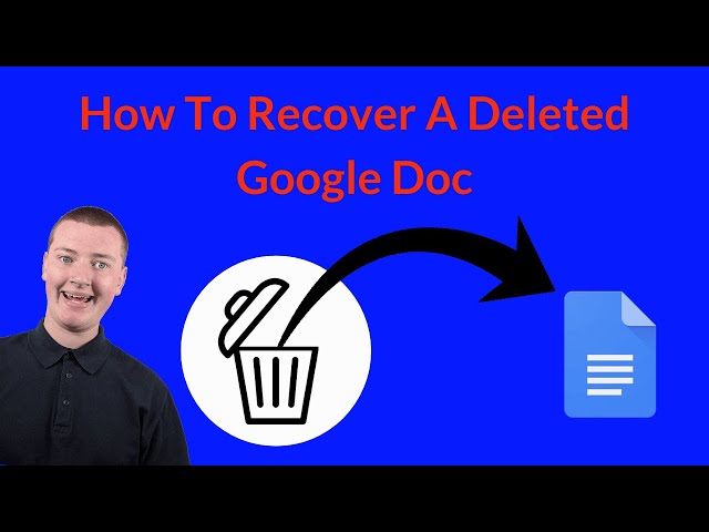How To Recover A Deleted Google Doc