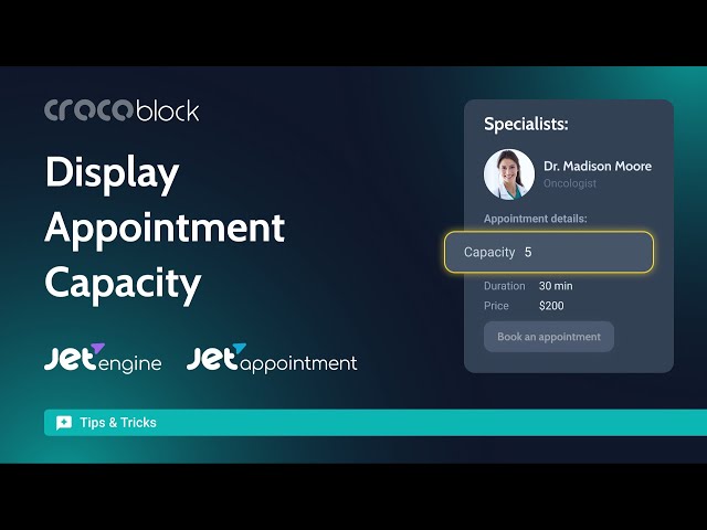 How to Display Appointment Capacity on the Single Service Page | JetAppointment & JetEngine
